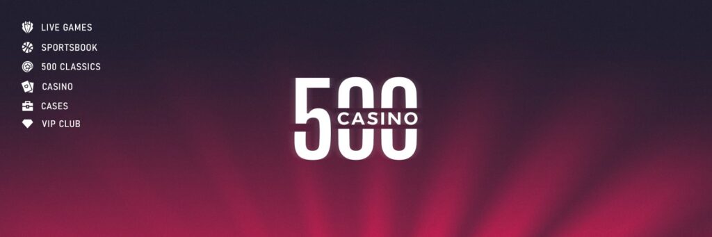 500 casino review